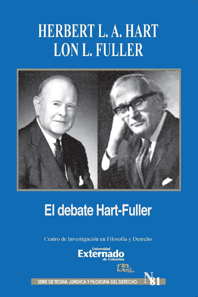 El debate de Hart-Fuller - Herbert L. A. Hart/ Lon L. Fuller