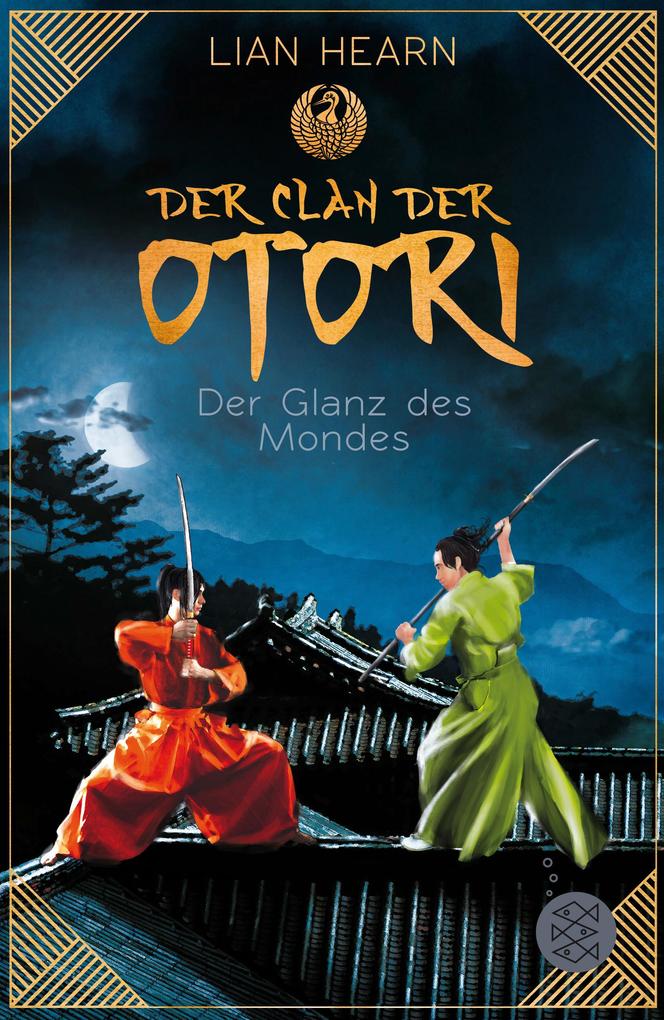 Der Clan der Otori 03. Der Glanz des Mondes - Lian Hearn