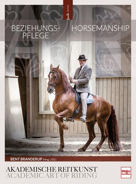 Beziehungspflege - Horsemanship - Bent Branderup (Hrsg.)/ Bent Branderup