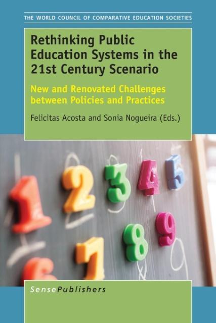 Rethinking Public Education Systems in the 21st Century Scenario als Taschenbuch von - Sense Publishers