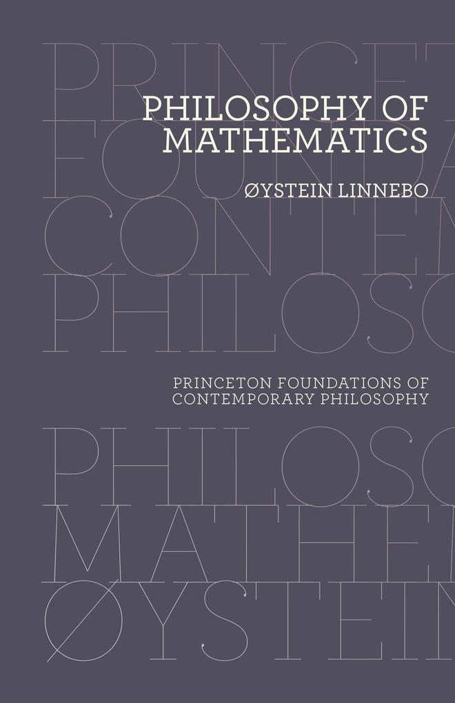 Philosophy of Mathematics - Oystein Linnebo