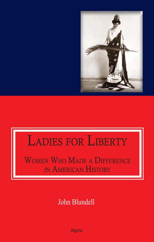 Ladies For Liberty - John Blundell