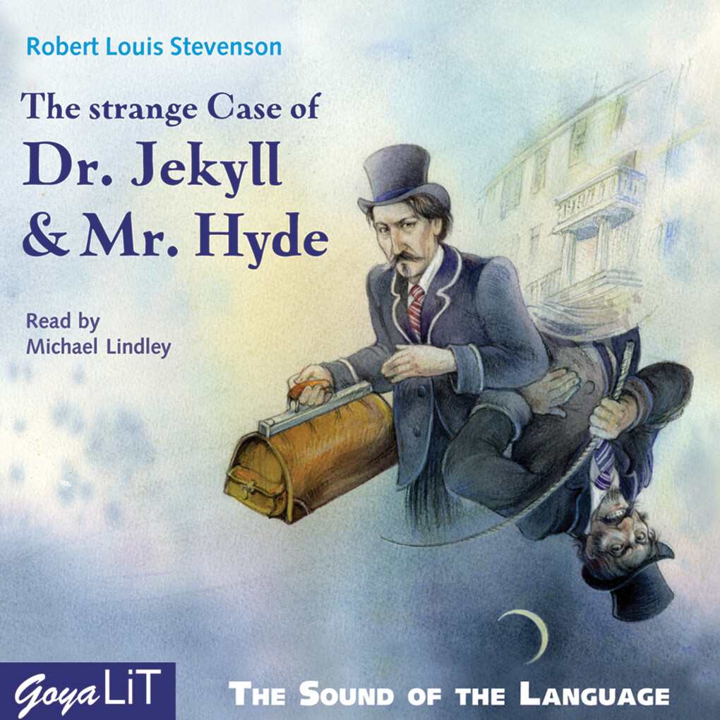 The strange case of Dr. Jekyll and Mr. Hyde - Robert Louis Stevenson