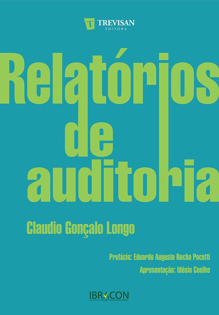 Relatórios de auditoria - Claudio Gonçalo Longo