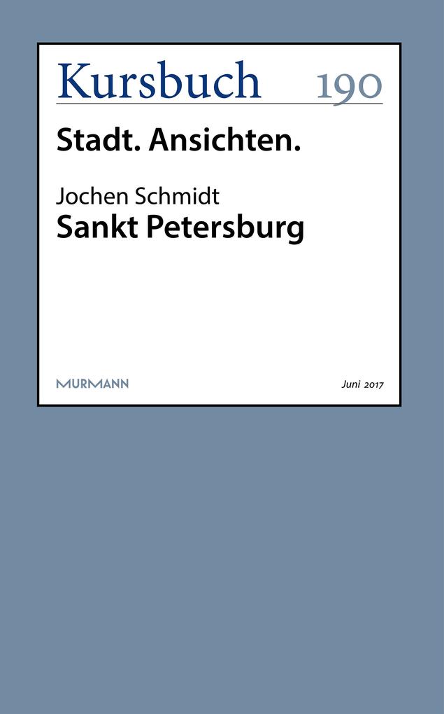 Sankt Petersburg - Jochen Schmidt