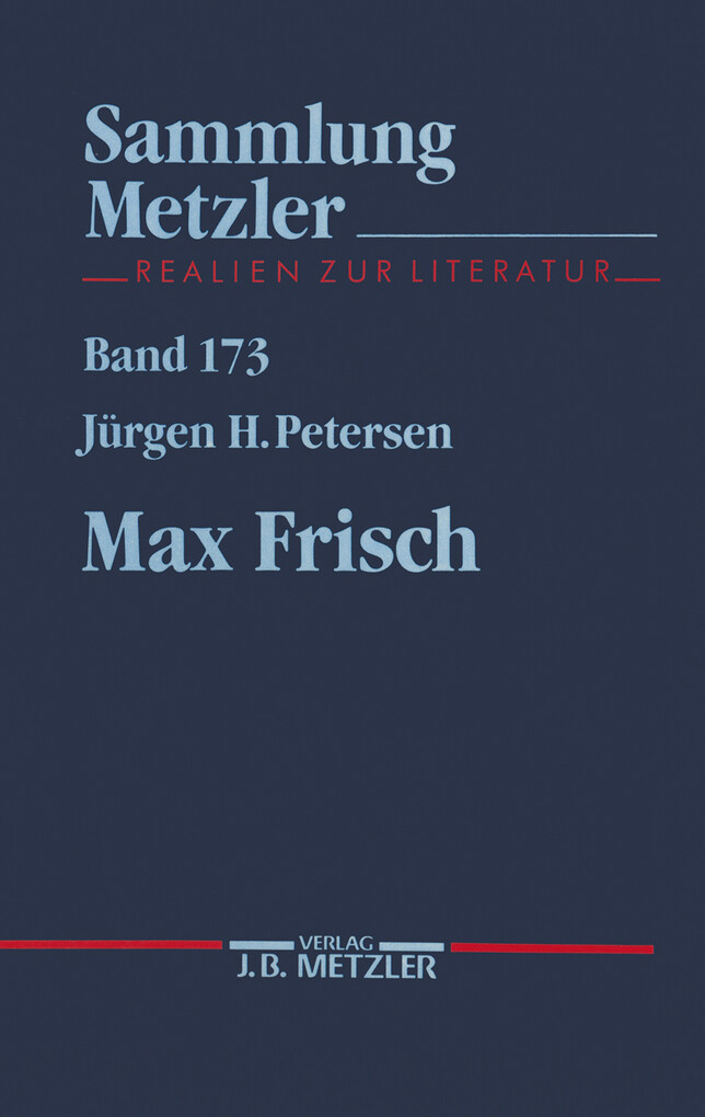 Max Frisch als eBook von Jürgen H. Petersen - J.B. Metzler