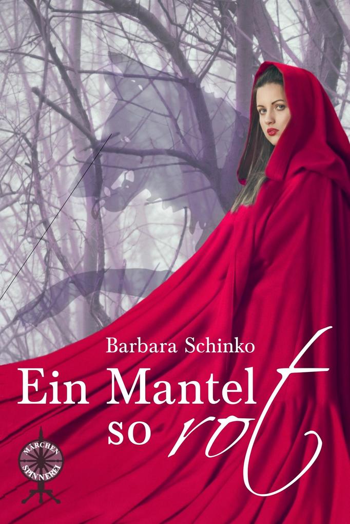 Ein Mantel so rot - Barbara Schinko