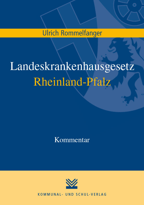 Landeskrankenhausgesetz Rheinland-Pfalz - Ulrich Rommelfanger