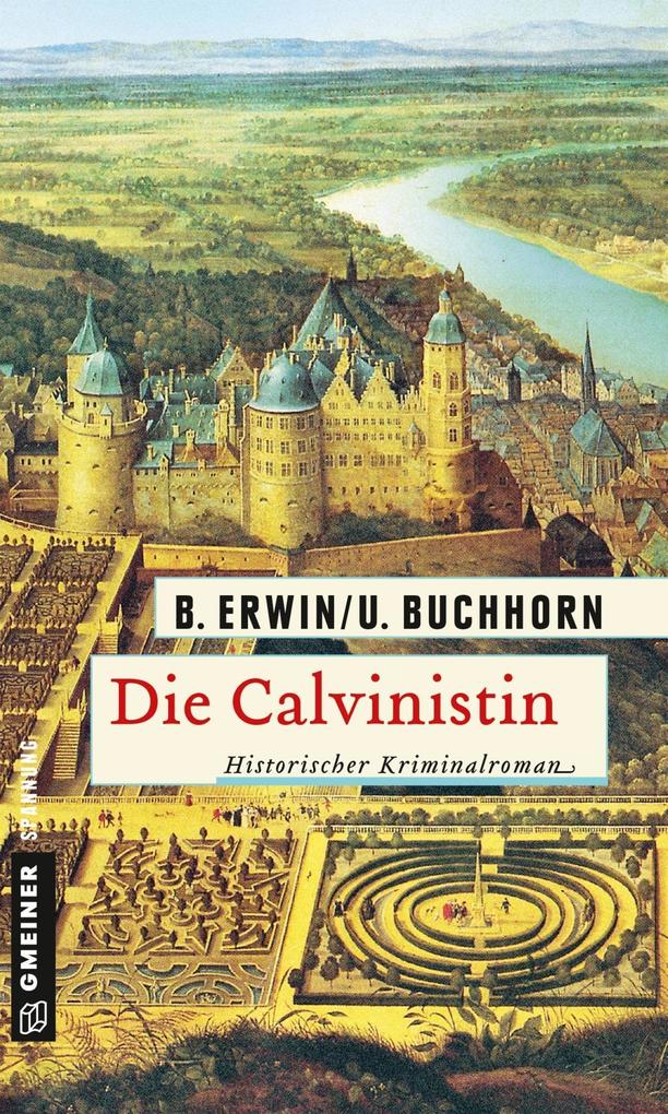 Die Calvinistin - Birgit Erwin/ Ulrich Buchhorn