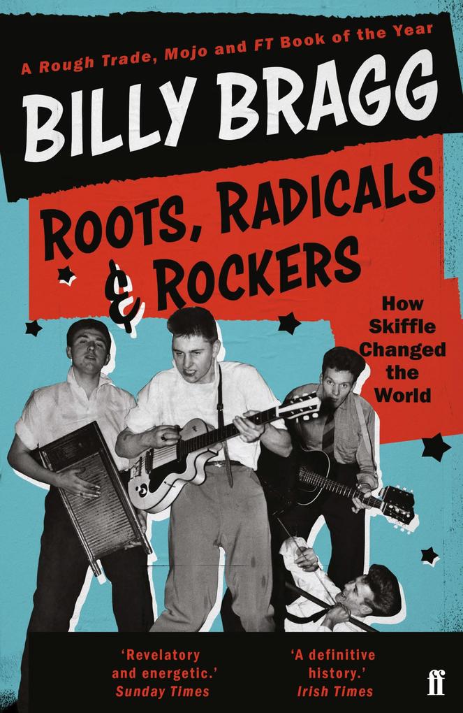 Roots Radicals and Rockers - Billy Bragg