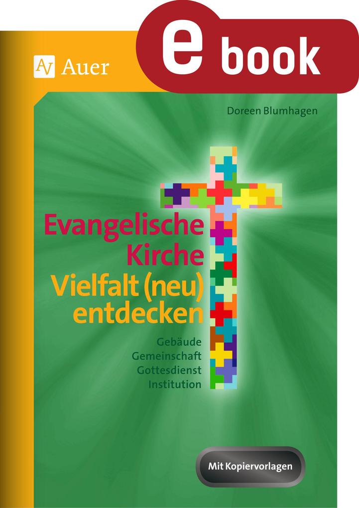 Evangelische Kirche - Vielfalt (neu) entdecken - Doreen Blumhagen