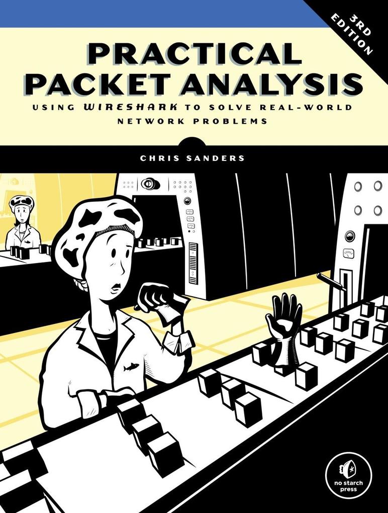 Practical Packet Analysis 3rd Edition - Chris Sanders