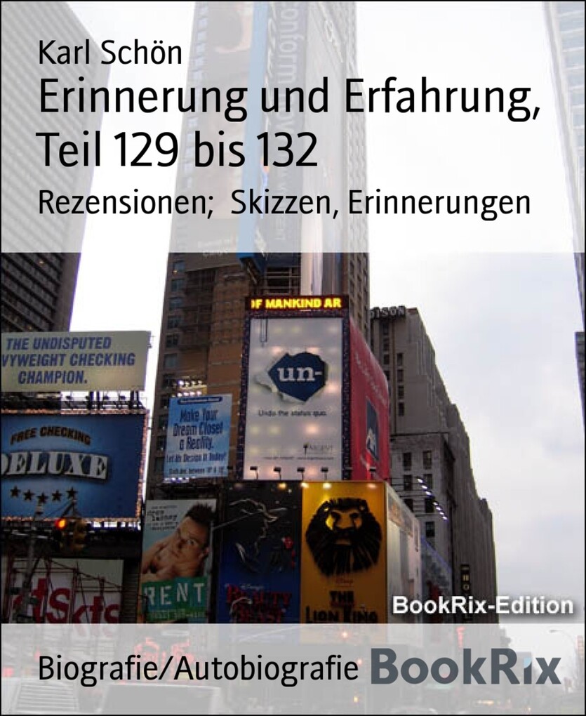 Erinnerung und Erfahrung, Teil 129 bis 132 als eBook von Karl Schön - BookRix