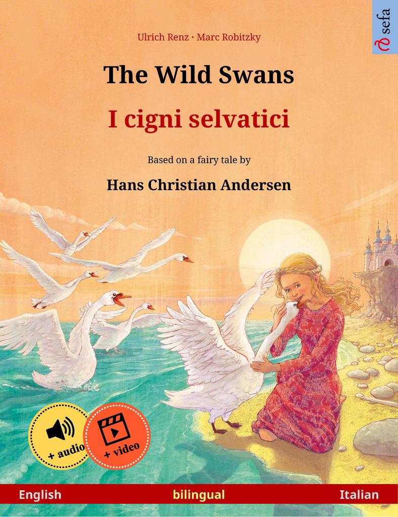 The Wild Swans - I cigni selvatici (English - Italian) - Ulrich Renz