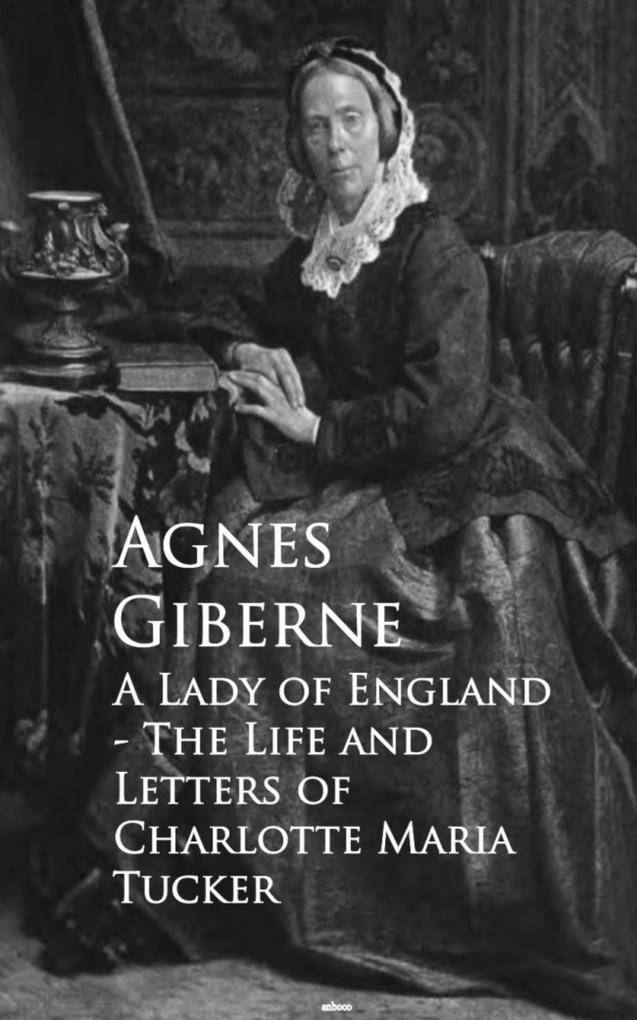 A Lady of England - Agnes Giberne