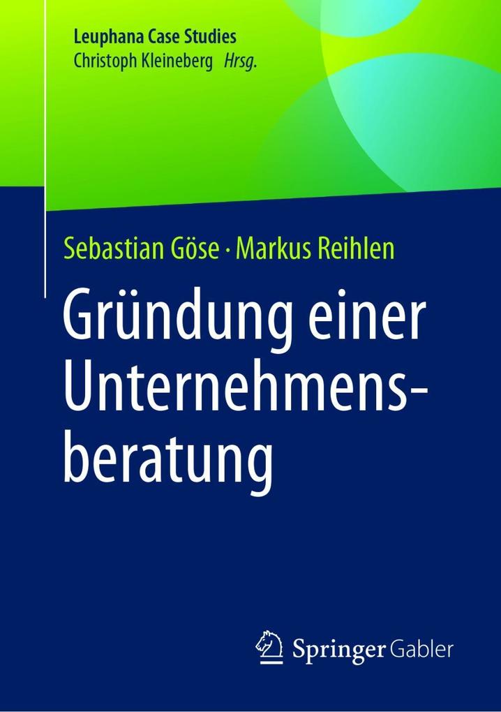 Gründung einer Unternehmensberatung - Sebastian Göse/ Markus Reihlen