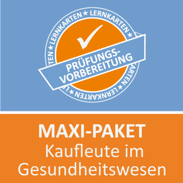 Maxi-Paket Lernkarten Kaufmann / Kauffrau im Gesundheitswesen Prüfung - Uwe Müller/ Jochen Grünwald/ Michaela Rung-Kraus