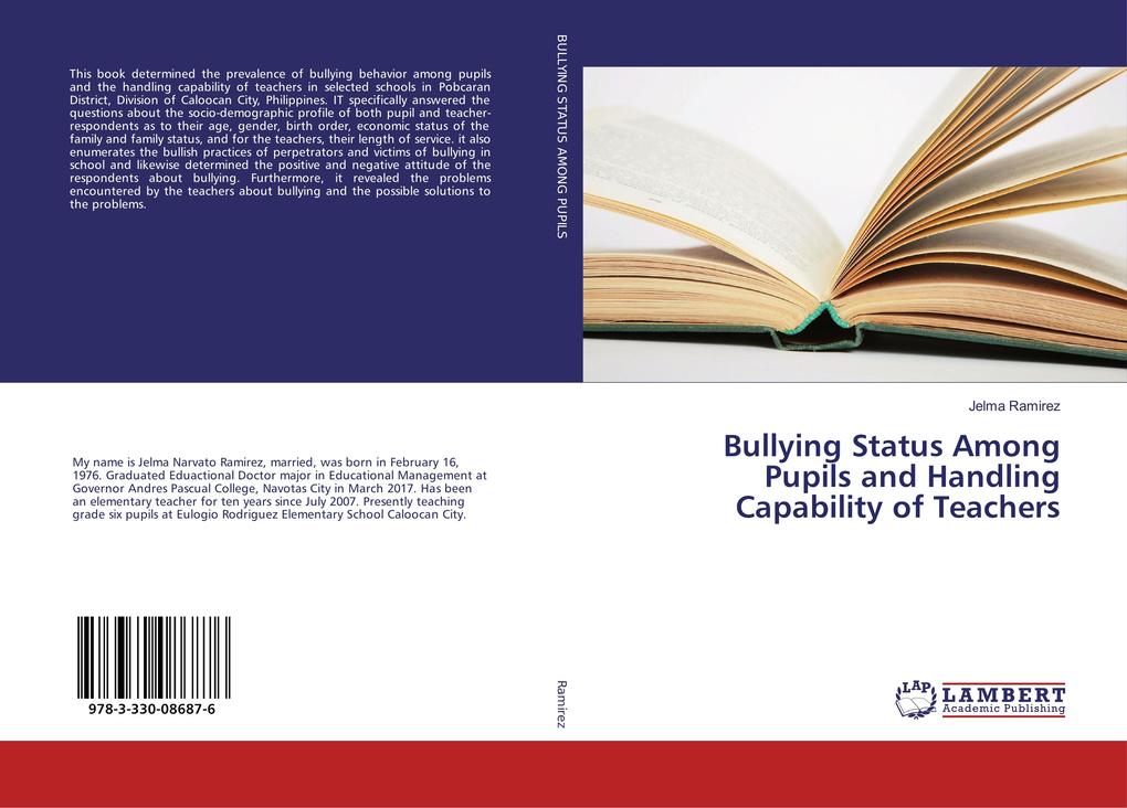 Bullying Status Among Pupils and Handling Capability of Teachers als Buch von Jelma Ramirez - LAP Lambert Academic Publishing