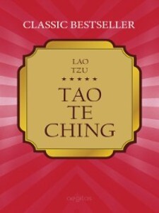 Tao Te Ching als eBook von Lao Tzu