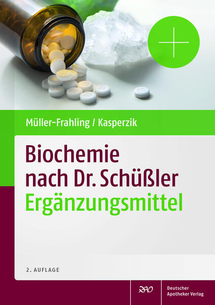 Biochemie nach Dr. Schüßler - Margit Müller-Frahling/ Birte Kasperzik