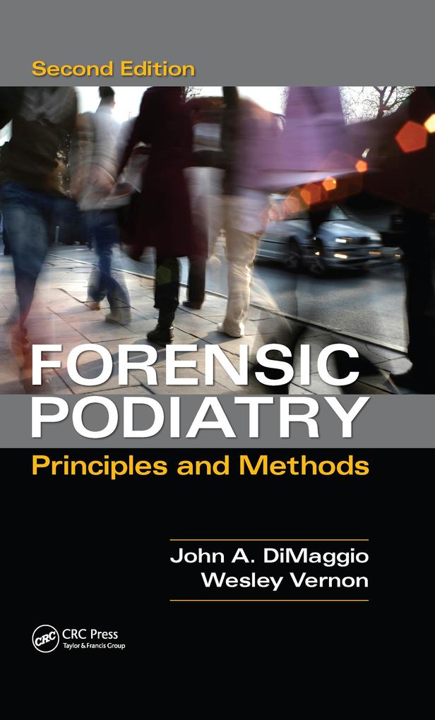 Forensic Podiatry - Denis Wesley Vernon/ John A. DiMaggio