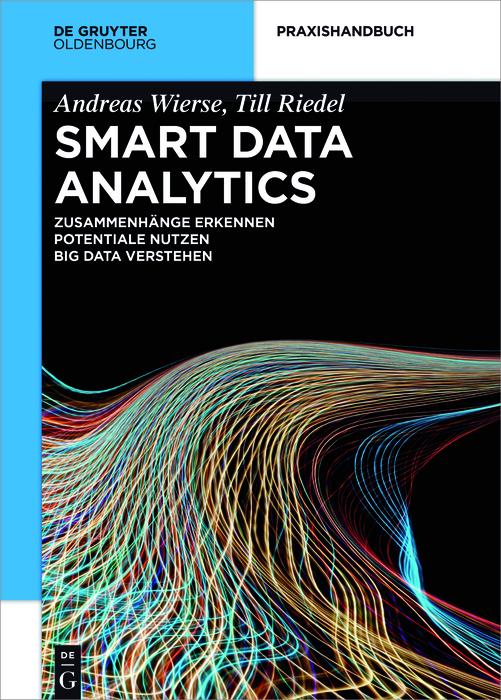 Smart Data Analytics - Andreas Wierse/ Till Riedel