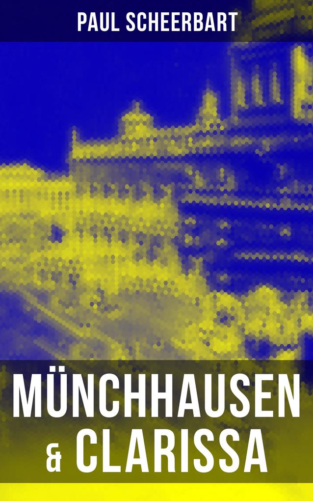 Münchhausen & Clarissa - Paul Scheerbart