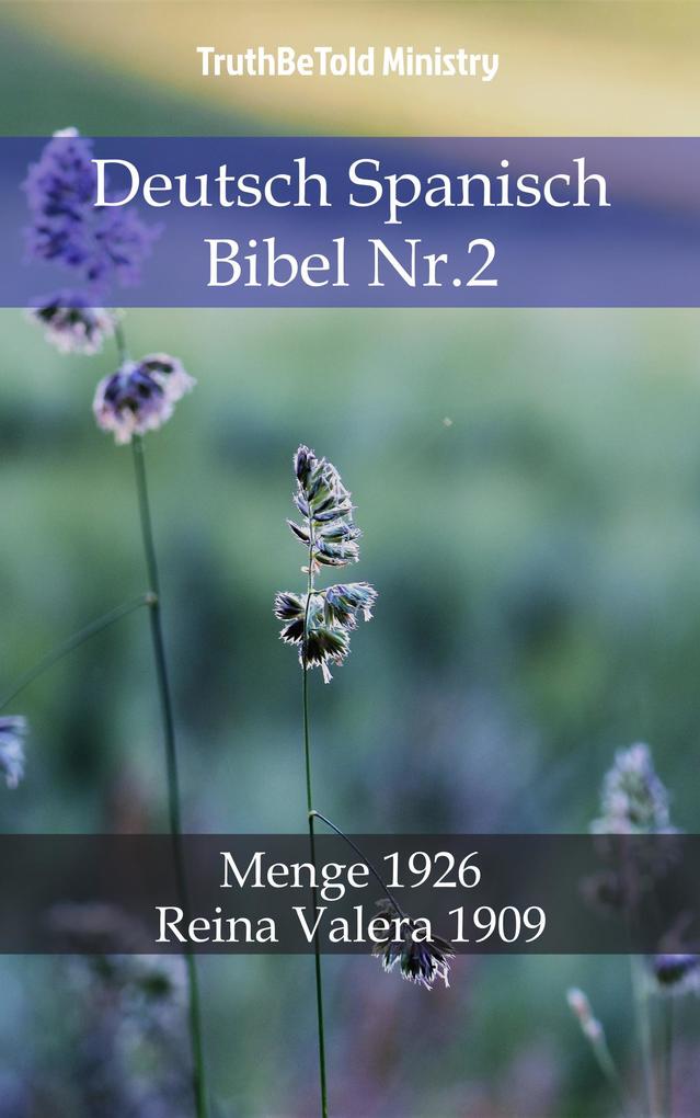 Deutsch Spanisch Bibel Nr.2 - Truthbetold Ministry