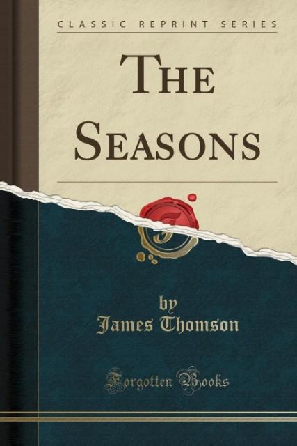 The Seasons als Taschenbuch von James Thomson - Forgotten Books