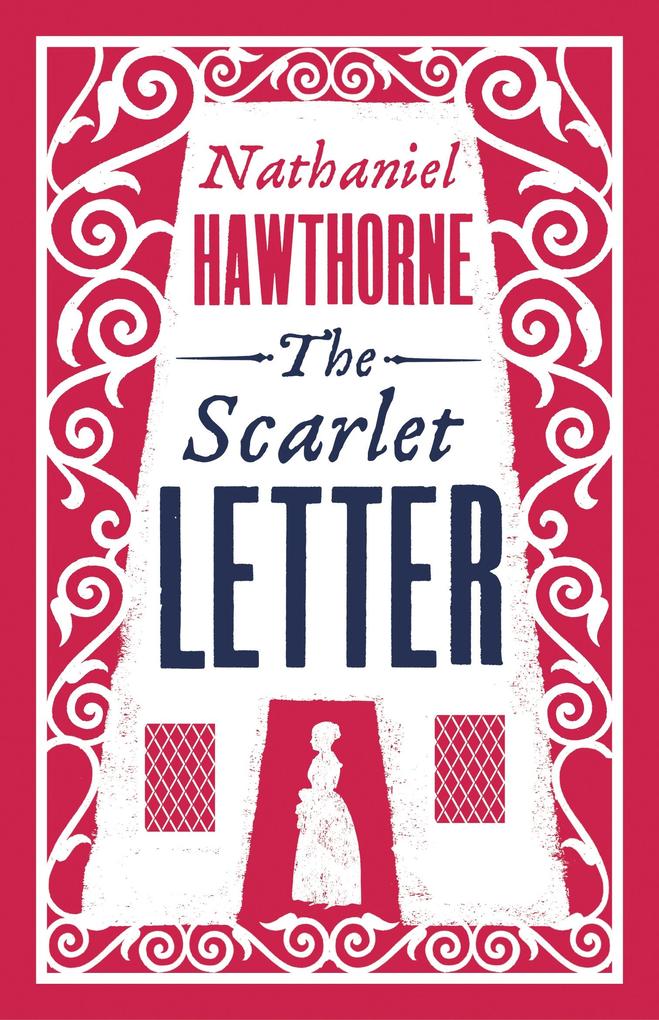 Scarlet Letter - Nathaniel Hawthorne