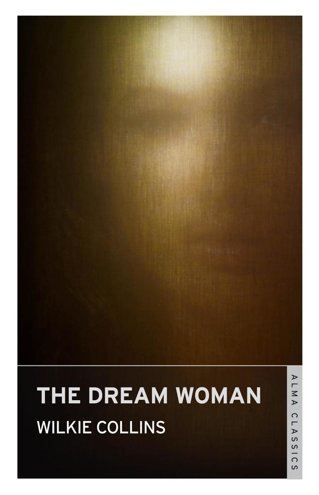 Dream Woman - Wilkie Collins
