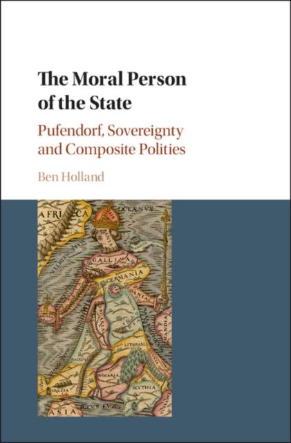 The Moral Person of the State als eBook von Ben Holland