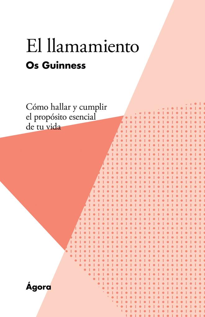 El llamamiento - Os Guinness