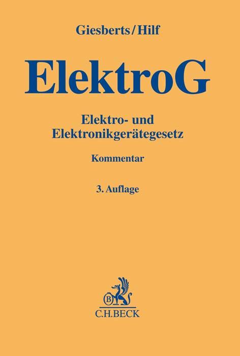 Elektro- und Elektronikgerätegesetz - Ludger Giesberts/ Juliane Hilf