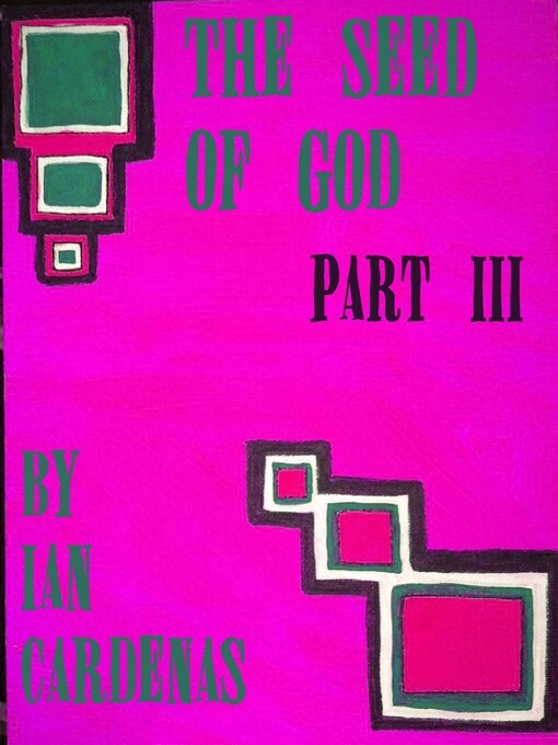 The Seed Of God Part III (A Mini-Series) als eBook von Ian Cardenas - Ian Cardenas