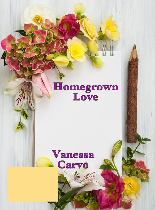 Homegrown Love als eBook von Vanessa Carvo - Lisa Castillo-Vargas