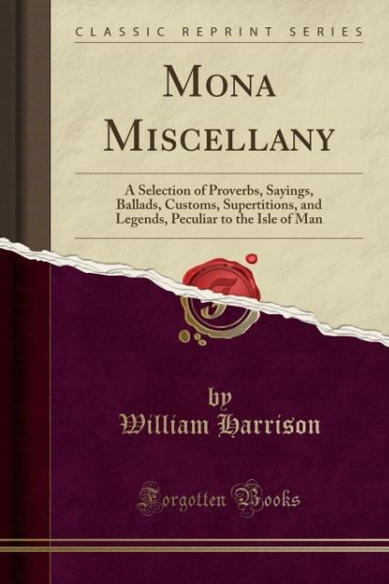 Mona Miscellany als Taschenbuch von William Harrison - Forgotten Books