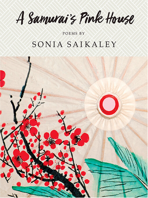 A Samurai´s Pink House als eBook von Sonia Saikaley