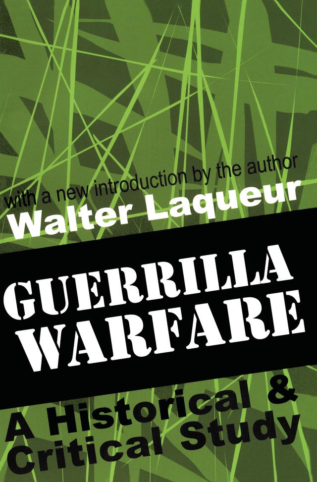 Guerrilla Warfare - Walter Laqueur