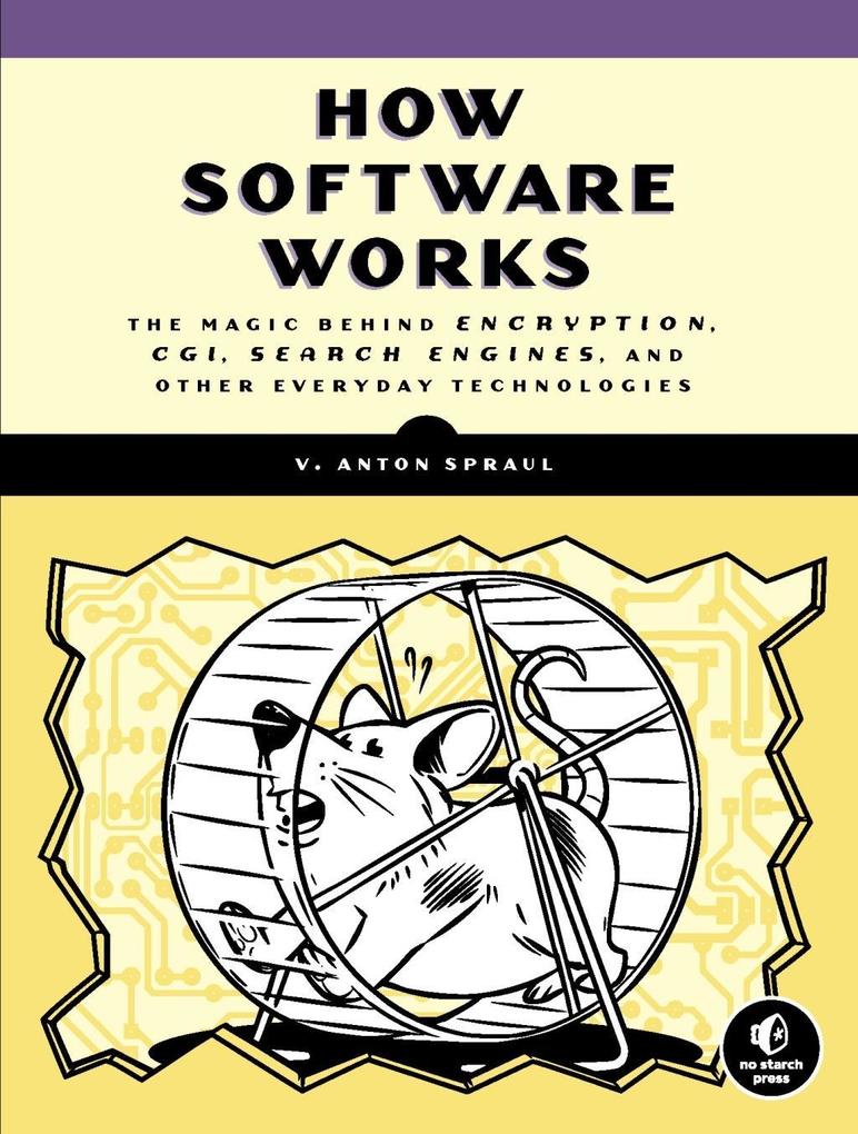 How Software Works - V. Anton Spraul