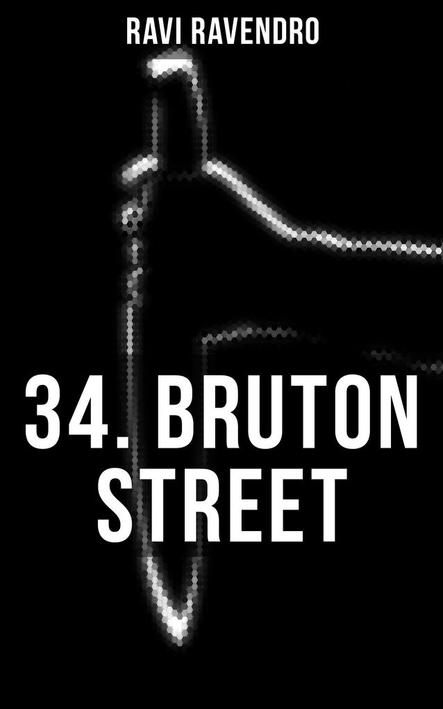 34. BRUTON STREET - Ravi Ravendro/ Hans Herdegen