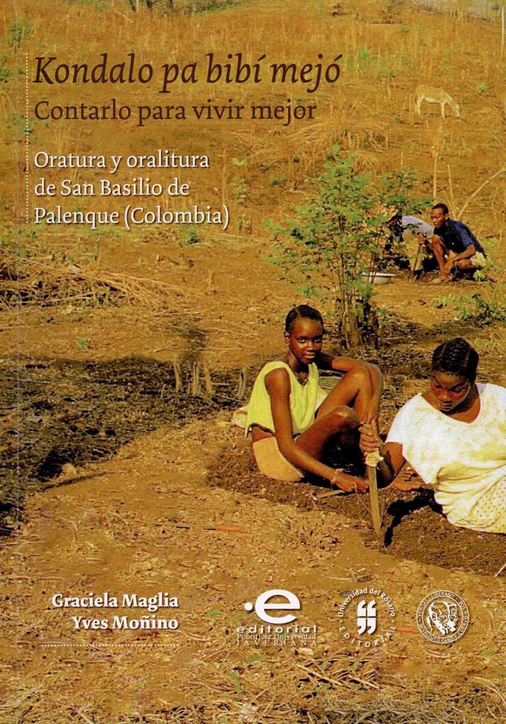 San Basilio de Palenque: memoria y tradición - María Cristina Navarrete Peláez