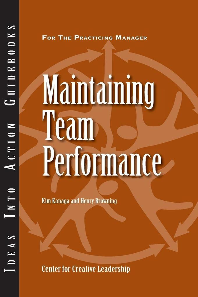 Maintaining Team Performance - Kim Kanaga/ Henry Browning