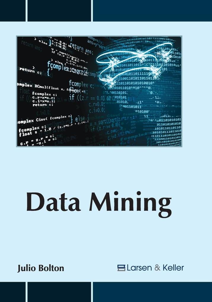 Data Mining als Buch von - Larsen and Keller Education