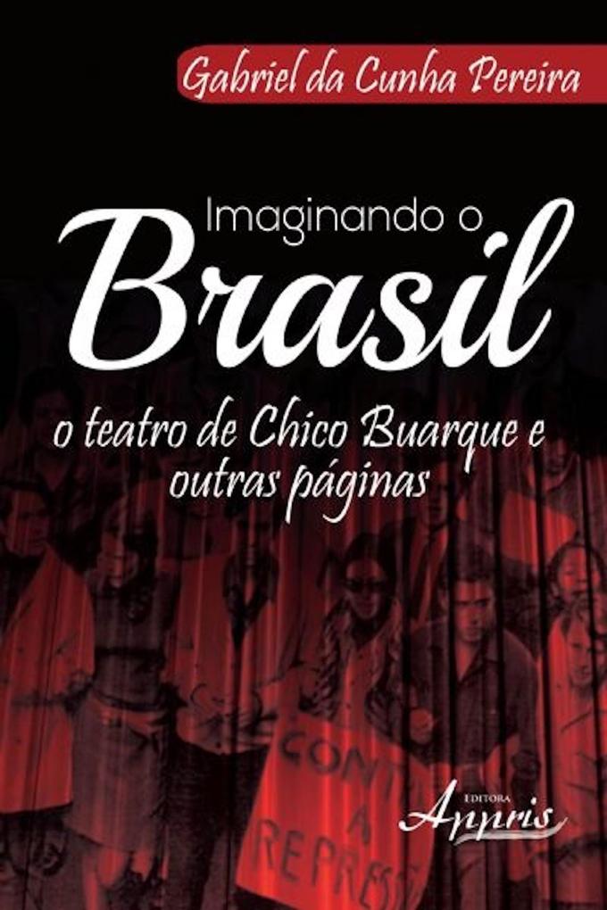 Imaginando o brasil - Gabriel Cunha da Pereira