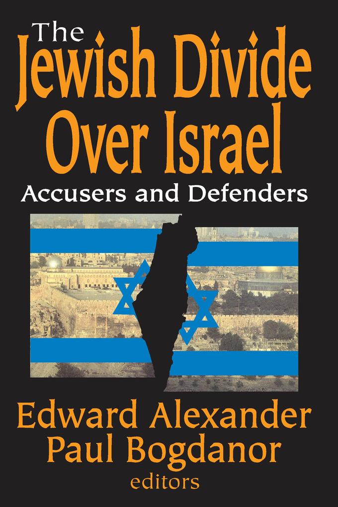 The Jewish Divide Over Israel - Paul Bogdanor