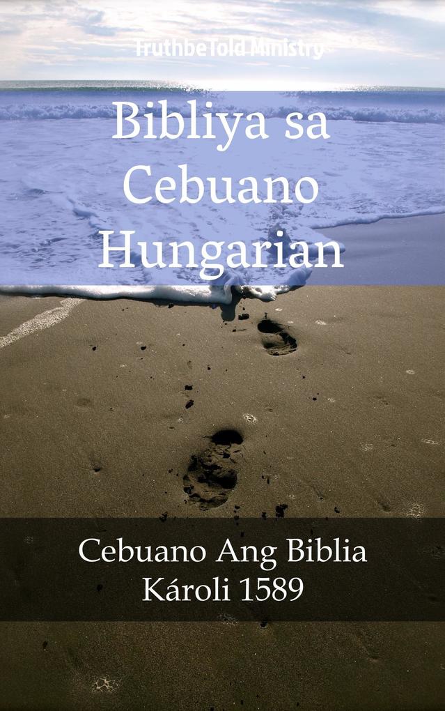 Bibliya sa Cebuano Hungarian - Truthbetold Ministry