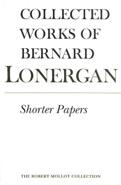 Shorter Papers - Bernard Lonergan