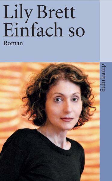 Einfach so: Roman (suhrkamp taschenbuch) Brett, Lily: - Bild 6