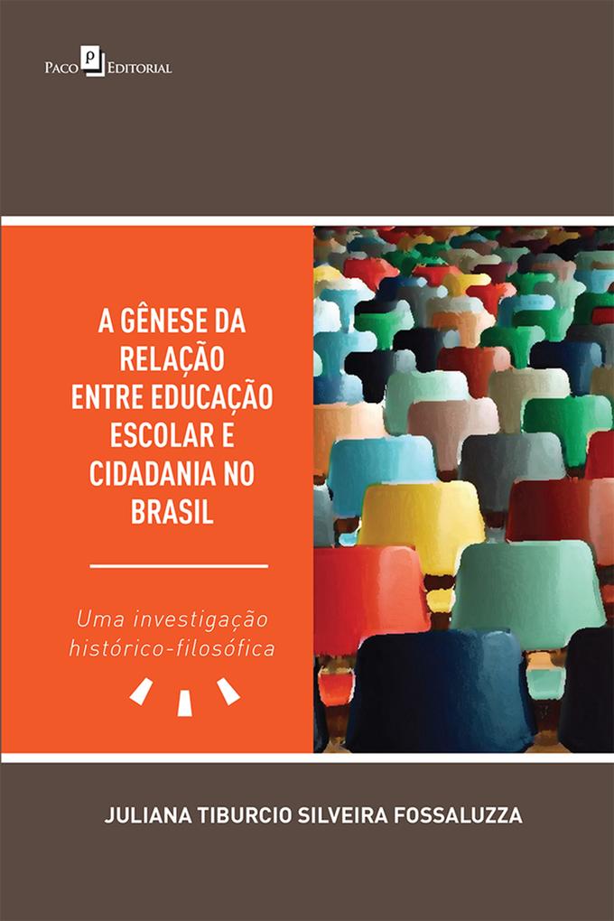 A Gênese da Relação entre Educação Escolar e Cidadania no Brasil